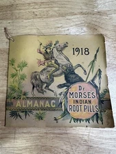Antique 1918 Dr. Morse’s Indian Root Pills 32 Page Almanac 