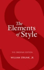 The Elements of Style Perfect E. B., Strunk, William, Jr. White