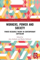 Jens Arnholtz (U. A.) | Workers, Power And Society | Taschenbuch | Englisch