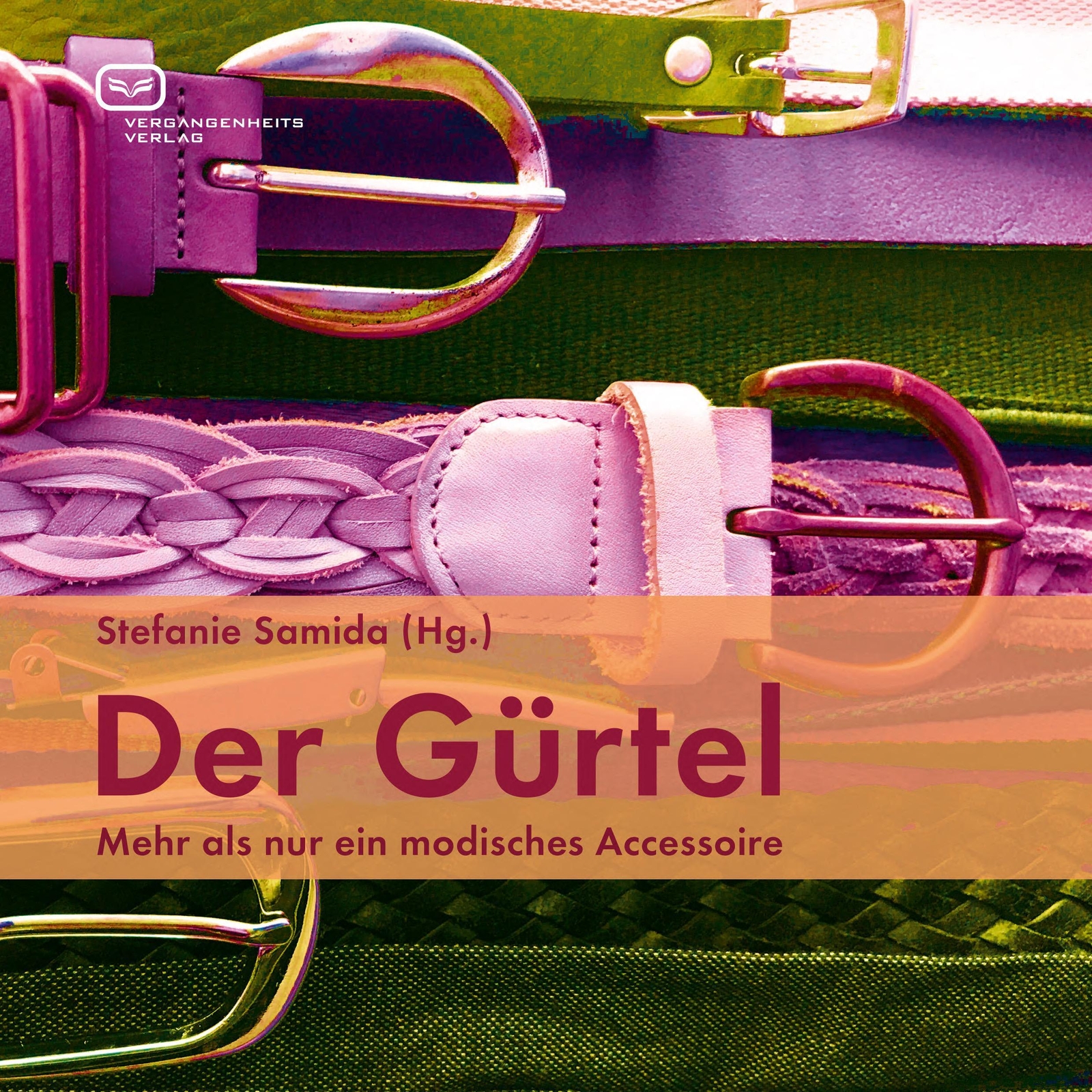 Thumbnail - Stefanie Samida | Der Gürtel | Buch | Deutsch (2022) | 86 S. | Ean