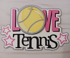 Paper Piecing LOVE TENNIS Title, scrapbook Title, Tennis Ball, Sports