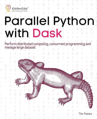 Tim Peters | Parallel Python with Dask | Taschenbuch | Englisch (2023)