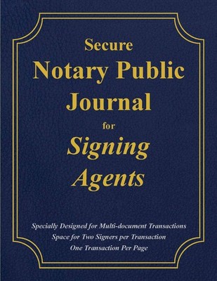 Secure Notary Public Journal for Signing Agents by Florida Notary Professionals
