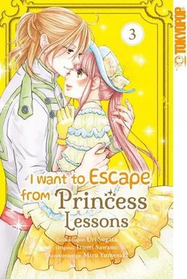 I Want to Escape from Princess Lessons 03 | Uri Sugata (u. a.) | Taschenbuch