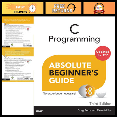 C Programming for Beginners: Learn Coding Basics, Step-by-Step Guide, Easy to Fo