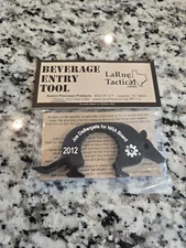 LaRue Tactical Beverage Entry Tool ***2012 JOE D FOR NRA BOARD*** Dillo New!!