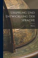 Hornay - Ursprung Und Entwicklung Der Sprache - New paperback or softb - X555z