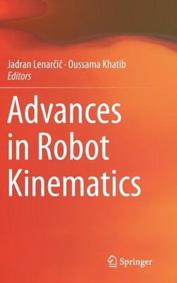 Lenarcic - Advances in Robot Kinematics - New hardback or cased book - - X555z