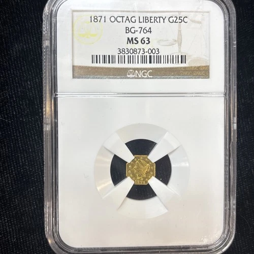 New Listing1871 Octagonal Liberty California Fractional Gold Coin G25C BG-764 NGC MS63 1/4