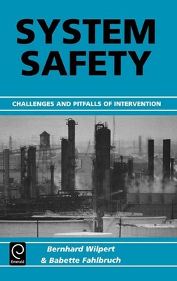 System Safety by El-Mahallawy, F. M., Fahlbruch, Babette, Wilpert, Bernhard