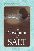 The Covenant Of Salt The Story Of God's Relentless Pursuit Of His People Ikongo