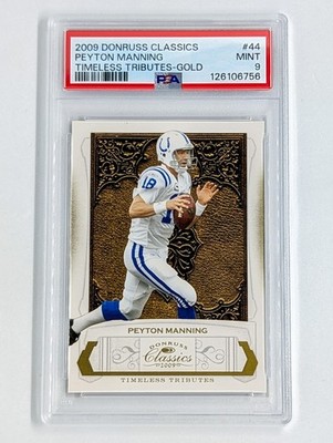 2009 Donruss Classics Timeless Tributes Gold #44 Peyton Manning #18/50 PSA 9