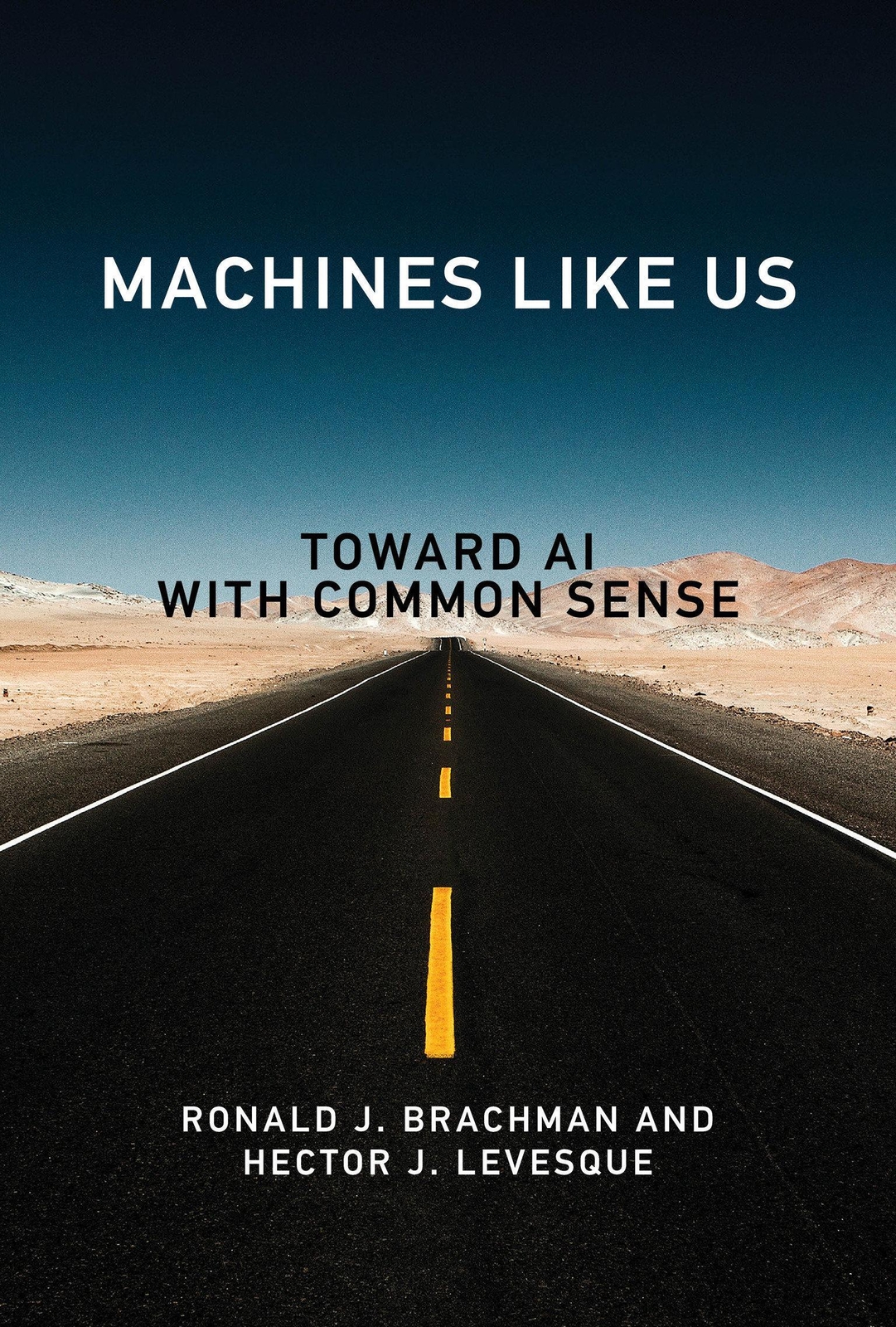 Machines Like Us | Hector J. Levesque (u. A.) | Toward Ai With Common