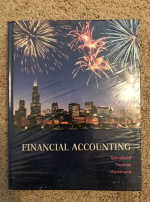 Financial Accounting 5th edition J David Spiceland Wayne Thomas Don Herrmann