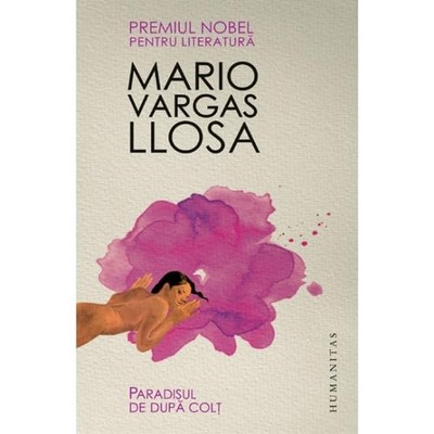 PARADISUL DE DUPA COLT REEDITARE by MARIO VARGAS LLOSA Book The Fast Free