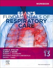 Workbook for Egans Fundamentals of Respirator...
