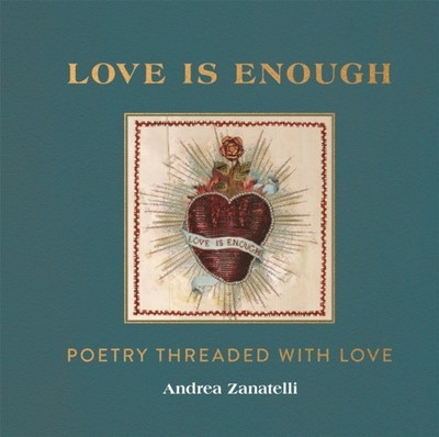 LOVE IS ENOUGH by Andrea Zanatelli Hardback Self Help Business