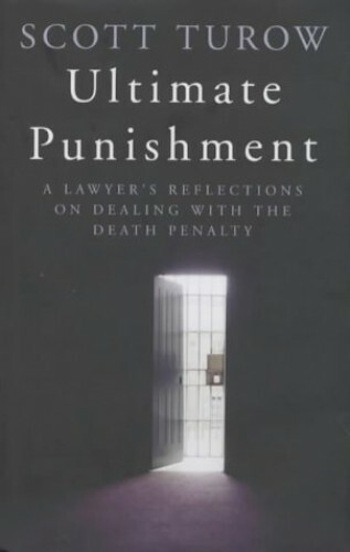 Ultimate Punishment: A Lawyer's Reflections on Deali... by Turow, Scott Hardback - Picture 1 of 2