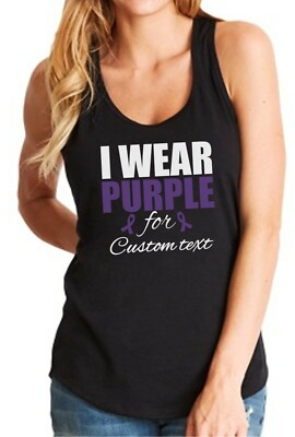 I Wear Purple For CUSTOM Tank Top Epilepsy Pancreatic Cancer Awareness Support