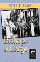 Bishops At Large Peter F. Anson Taschenbuch Kartoniert / Broschiert Englisch