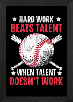 Hard Work Beats Talent Gerahmtes Wandbild Poster Leinwanddruck Bild