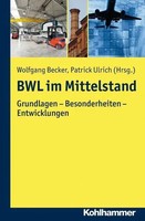 BWL Im Mittelstand | Grundlagen, Besonderheiten, Entwicklungen | Wolfgang Becker