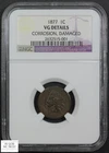 1877 Indian Head Copper Cent 1C NGC VG Details - Corrosion, Damage