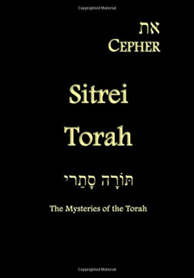 Eth Cepher - Sitrei Torah: The Mysteries of the Torah - Paperback NEW Pidgeon, S