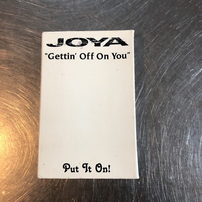 JOYA GETTIN' OFF ON YOU - Put it on cassette tape