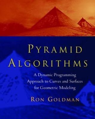 Pyramid Algorithms Goldman Hardback Morgan Kaufmann 9781558603547