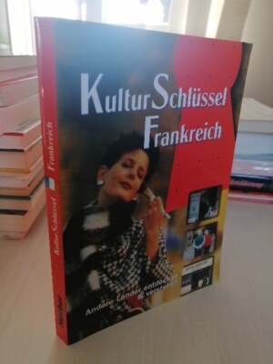 KulturSchlüssel, Frankreich Diergarten-Wandel, Ute, E. Janicke Volkmar  und Dier
