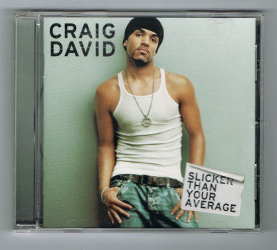   - CRAIG DAVID - SLICKER THAN YOUR AVERAGE - 13 TITEL - 2002 - GUTER ZUSTAND -  