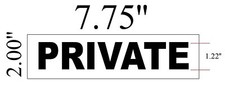 PRIVATE DOOR SIGN WHITE 2 X 7.75 -REF24-1027