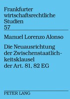 Manuel Lorenzo Alonso | Die Neuausrichtung Der Zwischenstaatlichkeitsklausel...
