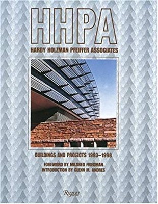 Hardy Holzman Pfeiffer Associates : Buildings and Projects 1993-1