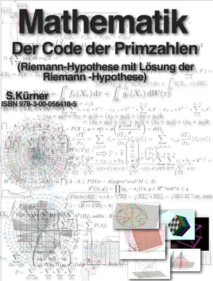 Mathematik - der Code der Primzahlen ( Riemann Hypothese mit Lösung ) CD