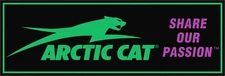 Arctic Cat Snowmobiles Share Our Passion 6" x 18" Metal Sign