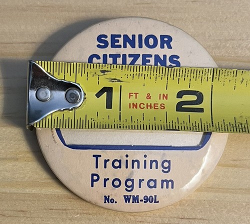 (658) Senior Citizens Training Program No. Wm-90L Pinback Button 2.25" - Picture 3 of 3