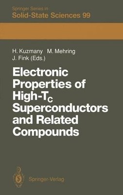 Electronic Properties of High-Tc Superconductors and Related ... - 9783642843471