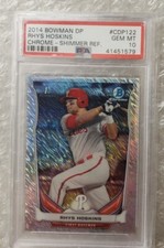 PSA 10 2014 Bowman Chrome Draft Picks Rhys Hoskins Shimmer 14/15 Refractor RARE 