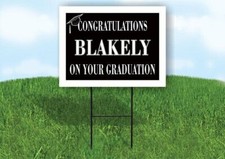 BLAKELY CONGRATULATIONS GRADUATION 18 in x 24 in Yard Sign Road Sign with Stand