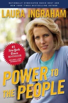 Power to the People - Paperback By Ingraham, Laura - GOOD