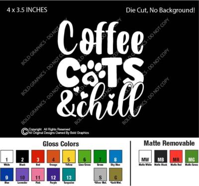 4'' Coffee Cats & Chill Decal Vinyl Sticker Caffeine Love Pawprint Kitties Pet