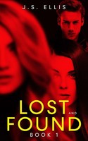 Lost And Found (Lost And Found Book 1) | J. S. Ellis | Taschenbuch | Englisch