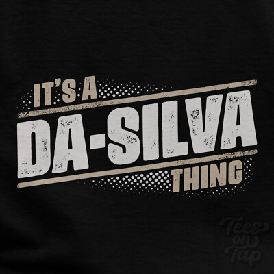 IT'S A DA-SILVA THING T-SHIRT Name Nachname lustig Familie Geschenkidee