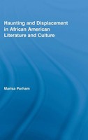 Marisa Parham | Haunting And Displacement In African American Literature And...