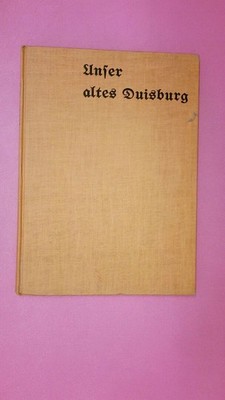 195727 Günter v. Roden UNSER ALTES DUISBURG HC