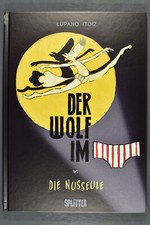 Der Wolf im Slip 6: Die Nusseule. HC. Splitte...