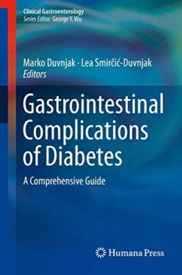 Gastrointestinal Complications of Diabetes: A Comprehensive (New)