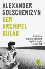 Alexander Solschenizyn Der Archipel GULAG